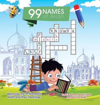 99 nomi di Allah: Memorizzare i 99 nomi di Allah e il loro significato - 99 Names of Allah: Memorize the 99 Names of Allah and Their Meanings
