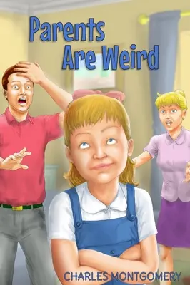 I genitori sono strani - Parents Are Weird