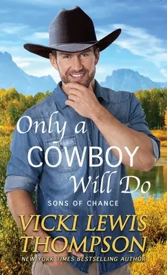 Solo un cowboy può farlo - Only a Cowboy Will Do