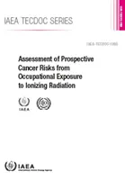 Valutazione dei rischi di cancro prospettici derivanti dall'esposizione professionale alle radiazioni ionizzanti - Assessment of Prospective Cancer Risks from Occupational Exposure to Ionizing Radiation