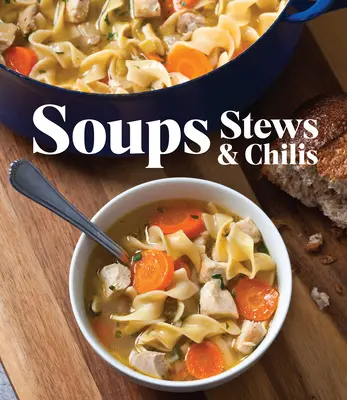Zuppe, stufati e chili - Soups Stews & Chilis