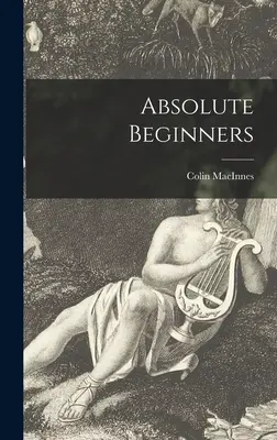 Principianti assoluti - Absolute Beginners