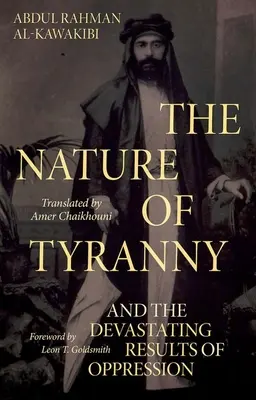 La natura della tirannia: E i risultati devastanti dell'oppressione - The Nature of Tyranny: And the Devastating Results of Oppression