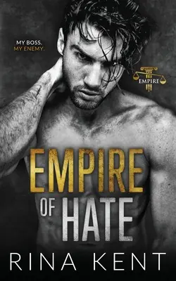 L'impero dell'odio: una storia d'amore tra nemici e amanti che ha una seconda possibilità - Empire of Hate: A Second Chance Enemies to Lovers Romance