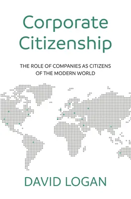 Cittadinanza aziendale: Il ruolo delle aziende come cittadini del mondo moderno - Corporate Citizenship: The Role of Companies as Citizens of the Modern World