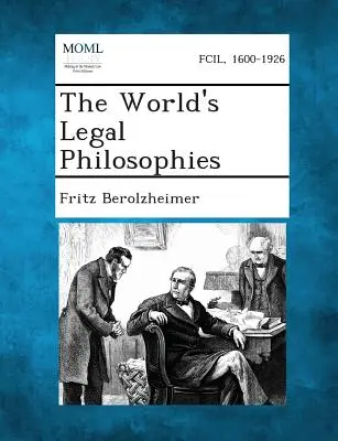 Le filosofie giuridiche del mondo - The World's Legal Philosophies
