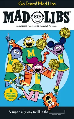 Forza squadra! Mad Libs: Il più grande gioco di parole del mondo - Go Team! Mad Libs: World's Greatest Word Game