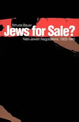 Ebrei in vendita? Negoziati nazi-ebraici, 1933-1945 - Jews for Sale?: Nazi-Jewish Negotiations, 1933-1945
