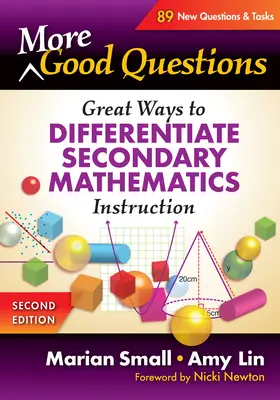 Altre buone domande: Ottimi modi per differenziare l'insegnamento della matematica secondaria - More Good Questions: Great Ways to Differentiate Secondary Mathematics Instruction