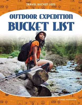 Elenco delle spedizioni all'aperto - Outdoor Expedition Bucket List