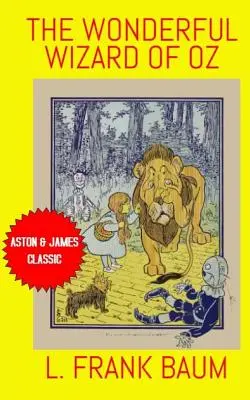 Il meraviglioso mago di Oz - The Wonderful Wizard Of OZ