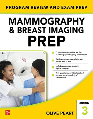 Preparazione alla mammografia e all'imaging mammario: Revisione del programma e preparazione all'esame, terza edizione - Mammography and Breast Imaging Prep: Program Review and Exam Prep, Third Edition