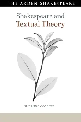 Shakespeare e la teoria testuale - Shakespeare and Textual Theory