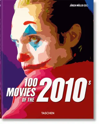 100 film degli anni 2010 - 100 Movies of the 2010s