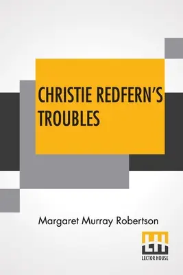 I problemi di Christie Redfern - Christie Redfern's Troubles