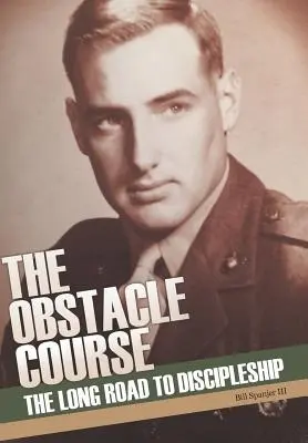 Il percorso a ostacoli: Il lungo cammino verso il discepolato - The Obstacle Course: The Long Road to Discipleship