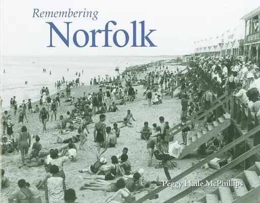 Ricordando Norfolk - Remembering Norfolk