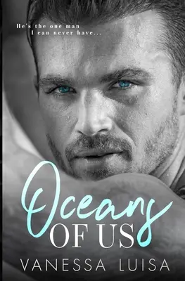 Oceans of Us: Un romanzo proibito di Age Gap Standalone - Oceans of Us: An Age Gap Forbidden Romance Standalone
