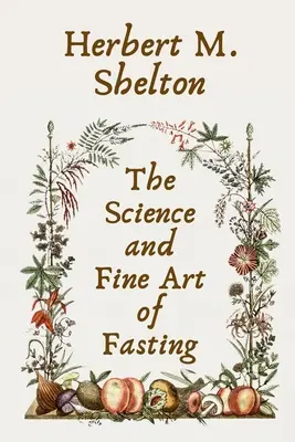 La scienza e le belle arti del digiuno in brossura - The Science and Fine Art of Fasting Paperback