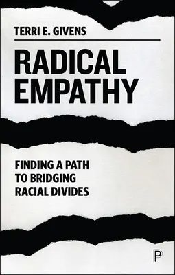 Empatia radicale: Trovare un percorso per colmare le divisioni razziali - Radical Empathy: Finding a Path to Bridging Racial Divides