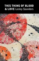 Questa cosa di sangue e amore - This Thing of Blood & Love