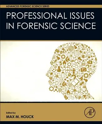 Questioni professionali nelle scienze forensi - Professional Issues in Forensic Science
