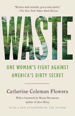 Rifiuti: La lotta di una donna contro lo sporco segreto dell'America - Waste: One Woman's Fight Against America's Dirty Secret
