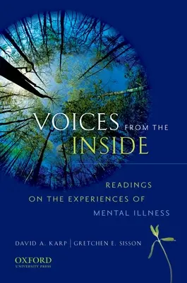 Voci dall'interno: Letture sull'esperienza della malattia mentale - Voices from the Inside: Readings on the Experience of Mentals Illness