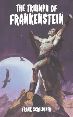 Il trionfo di Frankenstein - The Triumph of Frankenstein