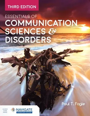 Elementi essenziali di scienze e disturbi della comunicazione - Essentials of Communication Sciences & Disorders
