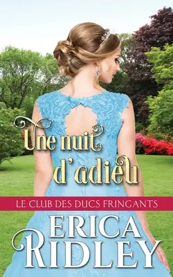 Una notte d'addio - Une nuit d'adieu
