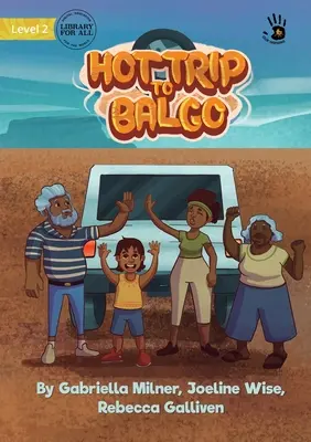 Il viaggio bollente a Balgo - The Hot Trip to Balgo
