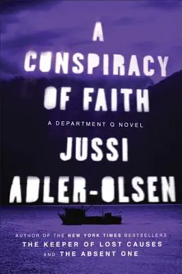 Una cospirazione di fede: Un romanzo del Dipartimento Q - A Conspiracy of Faith: A Department Q Novel