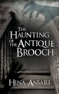 L'ossessione della spilla antica - The Haunting of the Antique Brooch