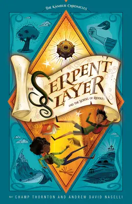 L'uccisore di serpenti e il rotolo degli enigmi: Le cronache di Kmbur (titolo della serie) - The Serpent Slayer and the Scroll of Riddles: The Kmbur Chronicles (Series Title)