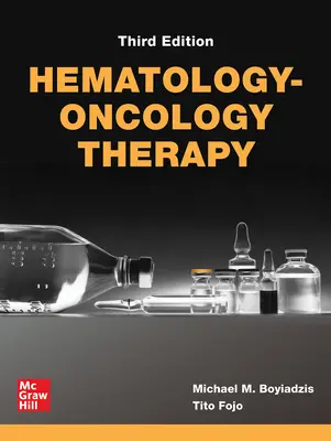 Terapia ematologico-oncologica, terza edizione - Hematology-Oncology Therapy, Third Edition