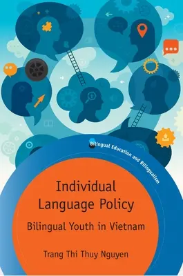 Politica linguistica individuale: Giovani bilingui in Vietnam - Individual Language Policy: Bilingual Youth in Vietnam