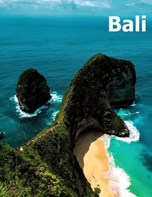 Bali: Tavolino da caffè fotografia viaggio libro album di un'isola indonesiana nel sud-est asiatico foto di grandi dimensioni copertina - Bali: Coffee Table Photography Travel Picture Book Album Of An Indonesian Island In Southeast Asia Large Size Photos Cover
