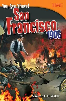 Voi siete lì! San Francisco 1906 - You Are There! San Francisco 1906