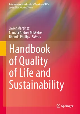 Manuale della qualità della vita e della sostenibilità - Handbook of Quality of Life and Sustainability