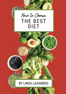 Come scegliere la dieta migliore - How To Choose The Best Diet