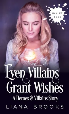 Anche i cattivi esaudiscono i desideri - Even Villains Grant Wishes