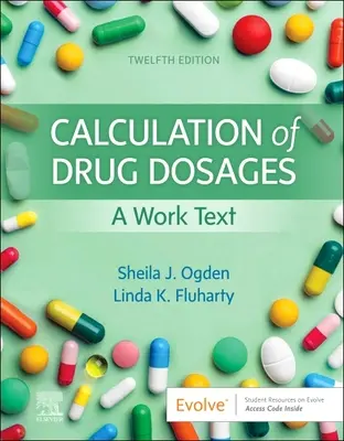 Calcolo dei dosaggi dei farmaci: Un testo di lavoro - Calculation of Drug Dosages: A Work Text