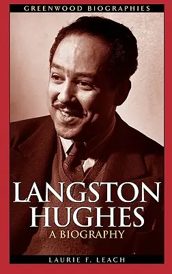 Langston Hughes: Una biografia - Langston Hughes: A Biography