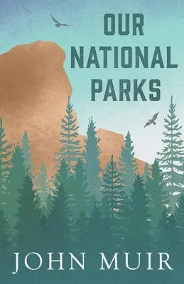 I nostri parchi nazionali - Our National Parks