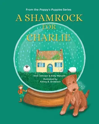 Un trifoglio per Charlie - A Shamrock for Charlie