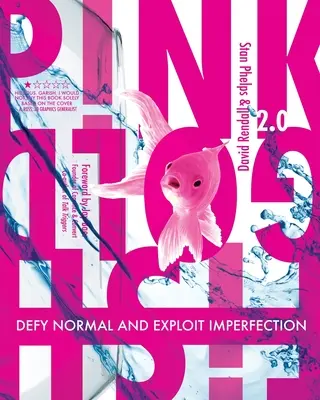 Pesce rosso rosa 2.0: Sfidare la normalità e sfruttare l'imperfezione - Pink Goldfish 2.0: Defy Normal and Exploit Imperfection