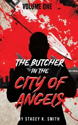 Il macellaio nella città degli angeli - The Butcher in the City of Angels