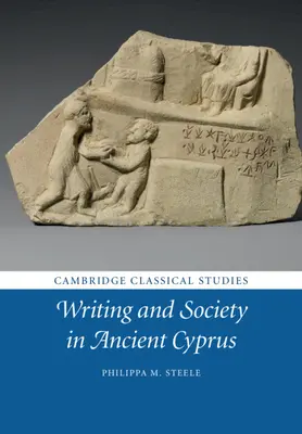 Scrittura e società nell'antica Cipro - Writing and Society in Ancient Cyprus
