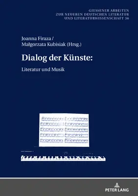 Dialoghi tra le culture: Letteratura e Musica - Dialog der Knste: ; Literatur und Musik